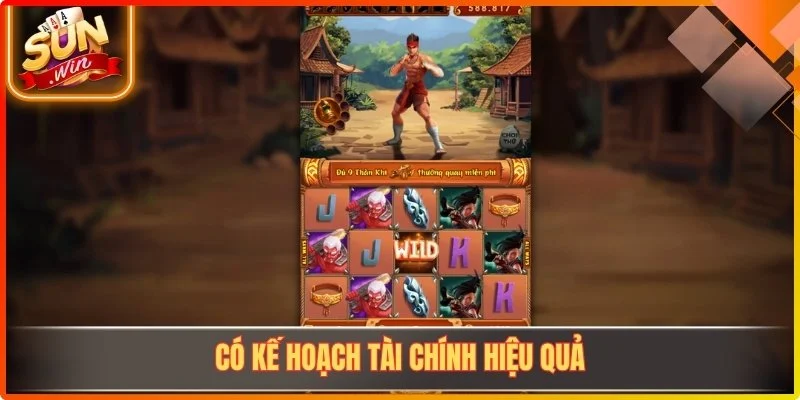 Có kế hoạch tài chính hiệu quả
