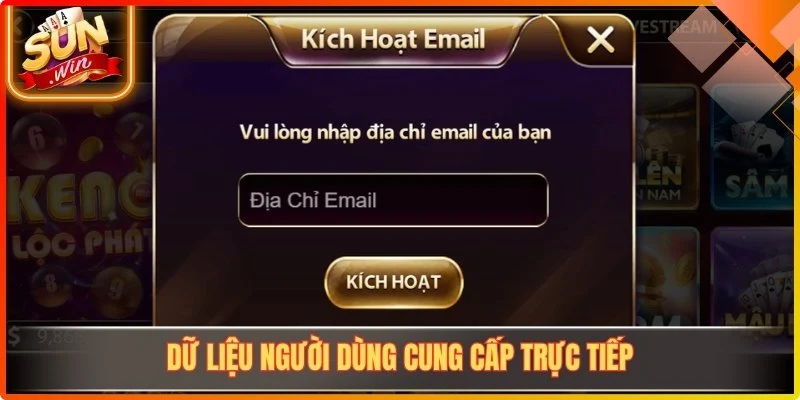 Dữ liệu người dùng cung cấp trực tiếp