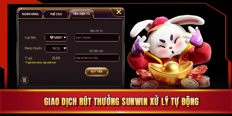 Giao dịch rút thưởng Sunwin xử lý tự động