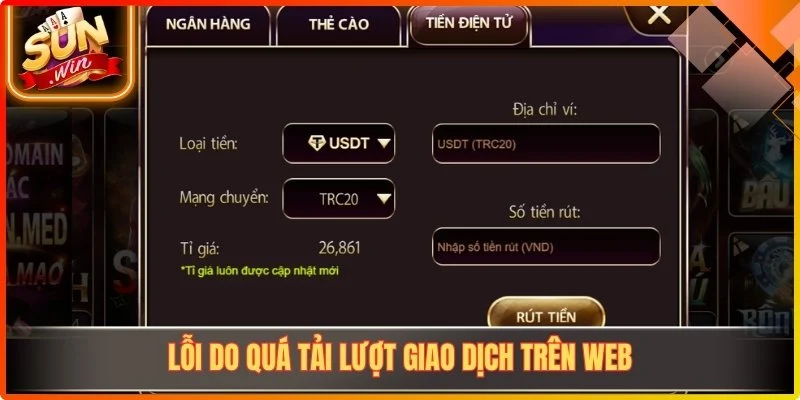 Lỗi do quá tải lượt giao dịch trên web