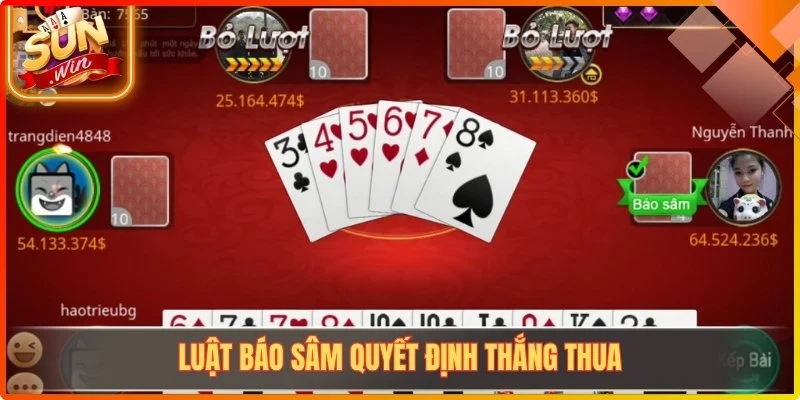 Luật báo Sâm quyết định thắng thua