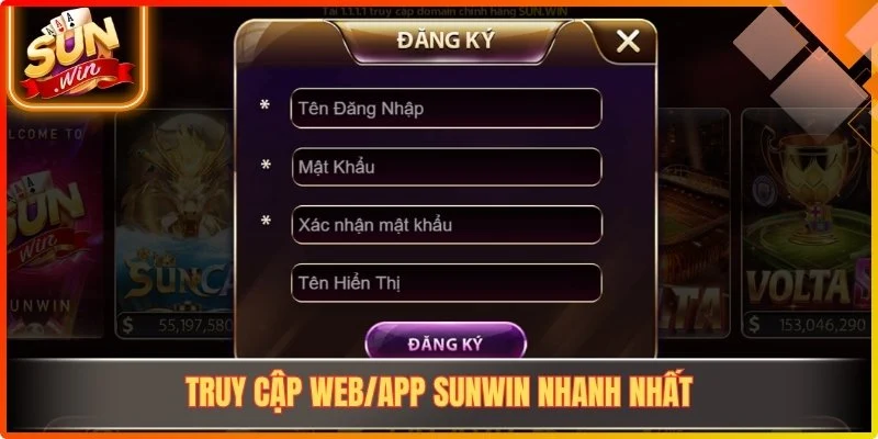 Truy cập web/app Sunwin nhanh nhất